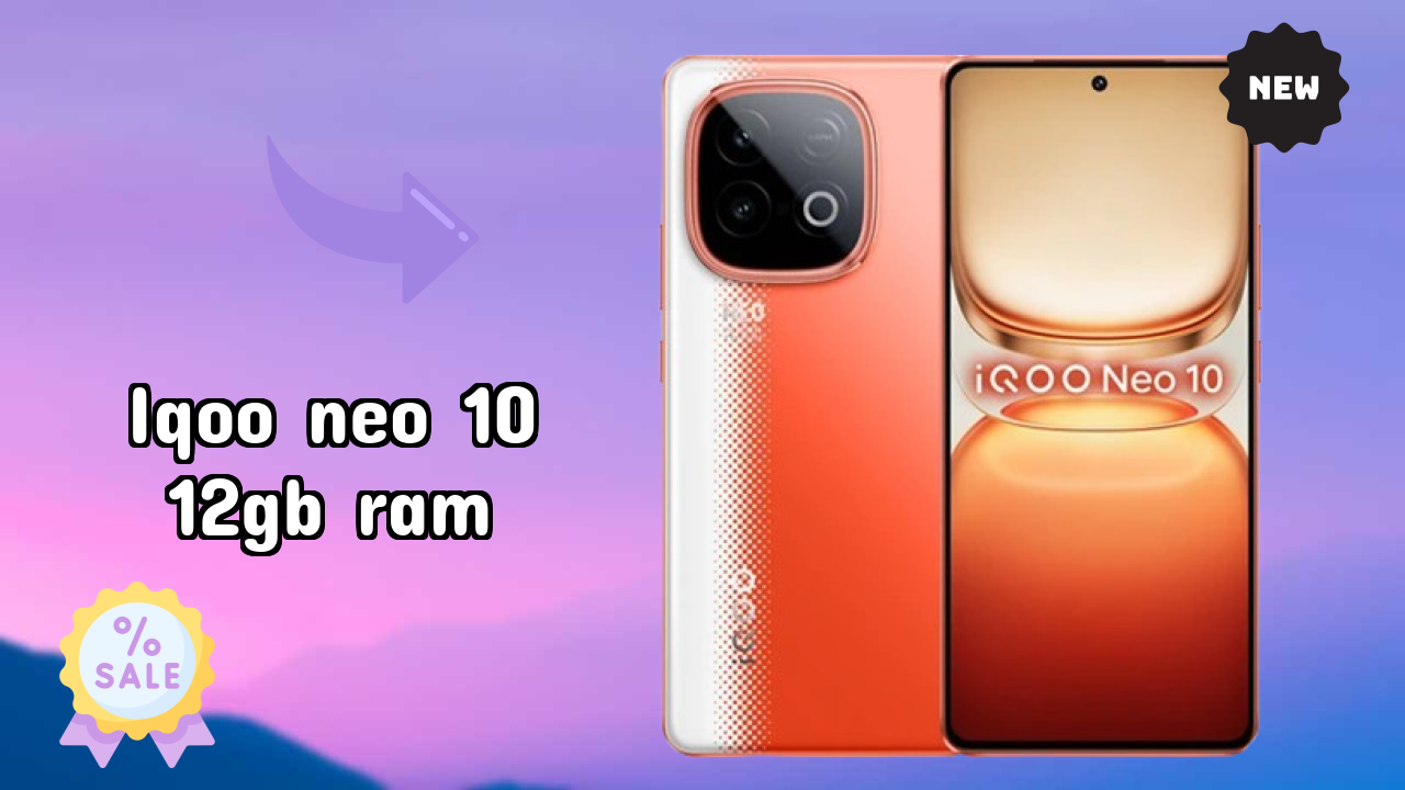 IQOO Neo 10 12GB RAM at ₹35,998 - Best Deal Available
