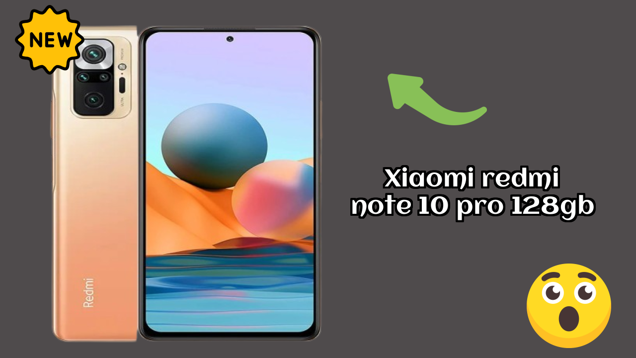 Xiaomi Redmi Note 10 Pro 128GB Display Quality: Super AMOLED Review